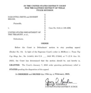 In breaking news, a legal document titled “Order” from the United States District Court, Eastern District of Texas, dated February 17, 2025, addresses a motion to stay pending appeal. The motion is granted, and the January 7 order is stayed. Signed by Judge Jeremy D. Kernodle.